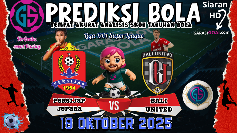 Prediksi Persijap Jepara vs Bali United 2025 Ujian Berat Laskar Kalinyamat Hadapi Serdadu Tridatu di GARASISLOT