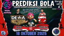 GARASISLOT Prediksi Dewa United vs Madura United Bri Liga 1